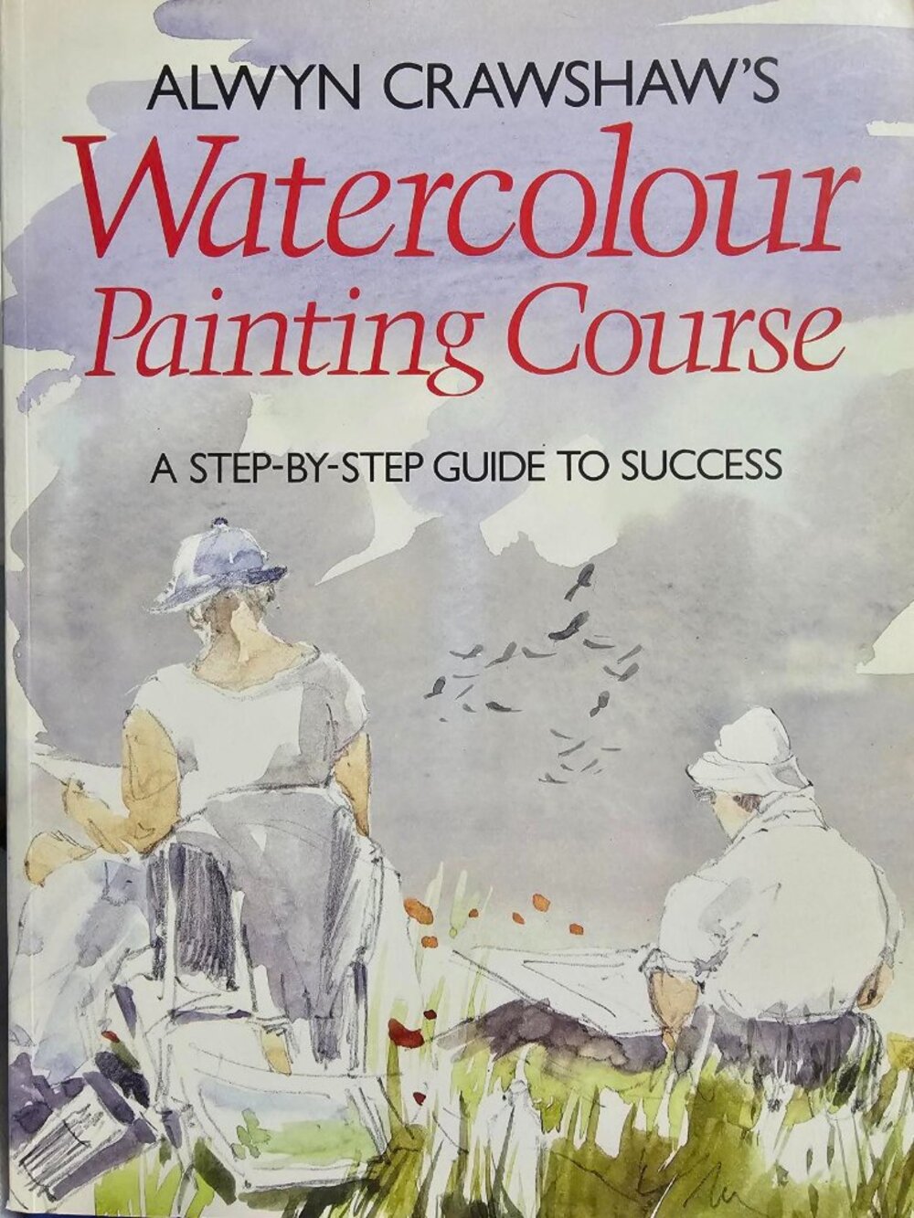 Alwyn Crawshaw's Watercolour Painting Course: A Step-by-step Guide to Success